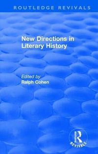 Cover image for : New Directions in Literary History (1974)