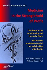 Cover image for Medicine in the Stranglehold of Profit