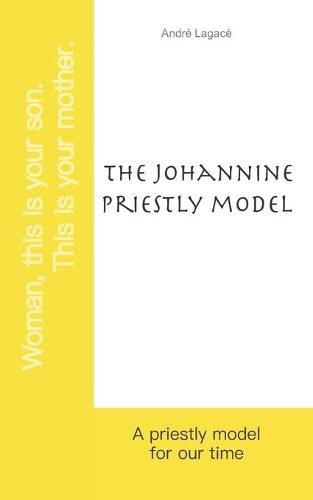 Cover image for The Johannine priestly model: A priestly model for our time