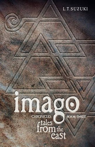 Cover image for Imago Chronicles: Book Three, Tales from the East