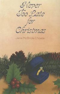 Cover image for Never Too Late for Christmas