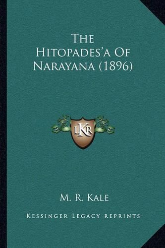 Cover image for The Hitopades'a of Narayana (1896)