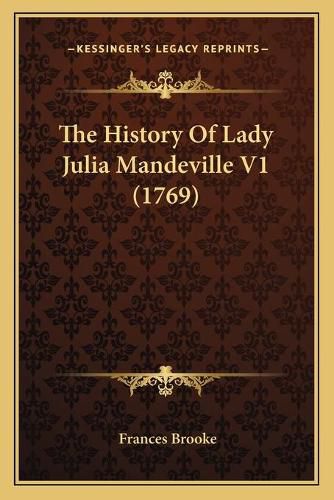 The History of Lady Julia Mandeville V1 (1769)