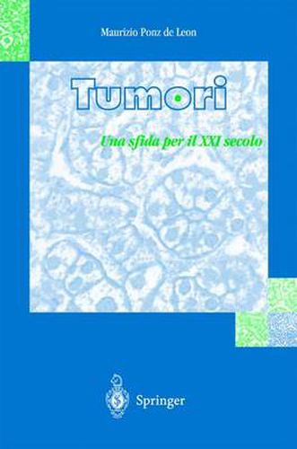 Cover image for Tumori: Una Sfida Per Il XXI Secolo