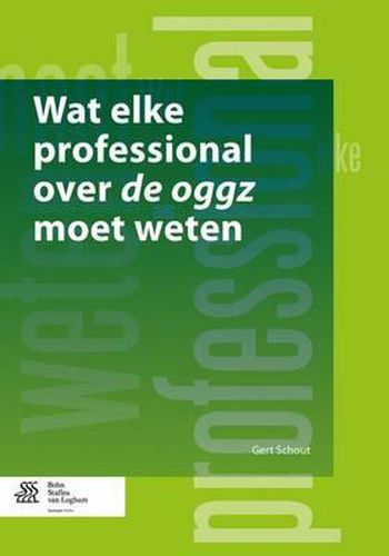 Wat Elke Professional Over de Oggz Moet Weten