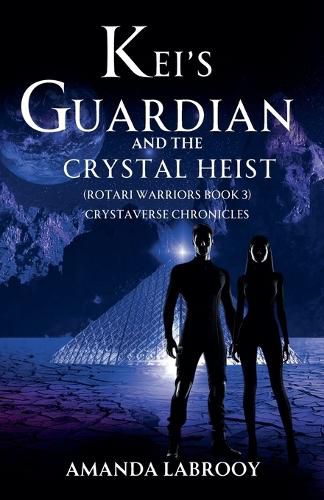 Cover image for Kei's Guardian and the Crystal Heist