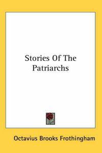 Cover image for Stories of the Patriarchs