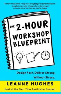 Cover image for The 2-Hour Workshop Blueprint