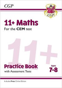 Cover image for 11+ CEM Maths Practice Book & Assessment Tests - Ages 7-8 (with Online Edition)