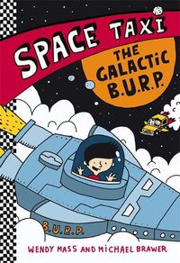 Cover image for Space Taxi: The Galactic B.U.R.P.