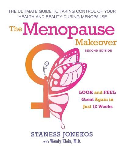 Cover image for The Menopause Makeover: The Ultimate Guide to Taking Control of Your Health and Beauty During Menopause