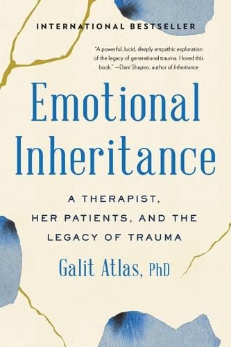 Cover image for Emotional Inheritance: A Therapist, Her Patients, and the Legacy of Trauma