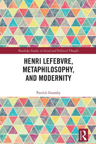 Cover image for Henri Lefebvre, Metaphilosophy, and Modernity