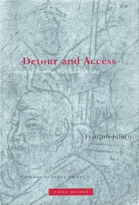 Cover image for Detour and Access: Strategies of Meaning in China and Greece