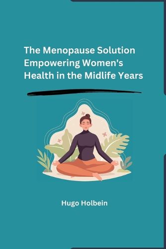 Cover image for The Menopause Solution