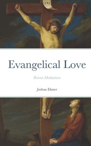 Cover image for Evangelical Love