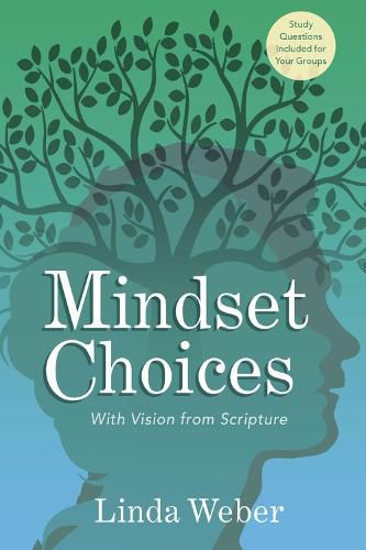 Cover image for Mindset Choices: With Vision from Scripture