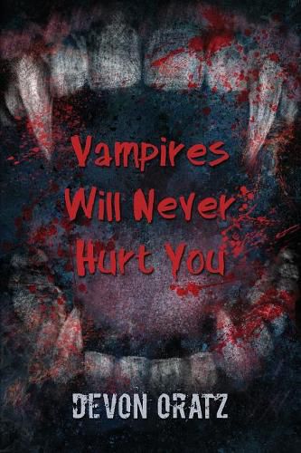 Cover image for Vampires Will Never Hurt You