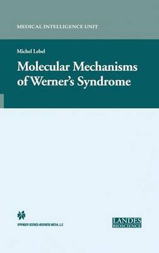 Molecular Mechanisms of Werner's Syndrome