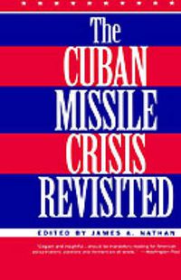 Cover image for The Cuban Missile Crisis Revisited