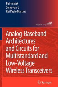 Cover image for Analog-Baseband Architectures and Circuits for Multistandard and Low-Voltage Wireless Transceivers