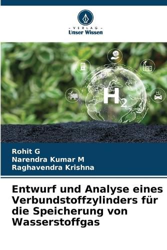 Cover image for Entwurf und Analyse eines Verbundstoffzylinders fuer die Speicherung von Wasserstoffgas