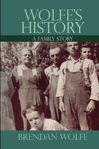 Cover image for Wolfe's History: A Family Story