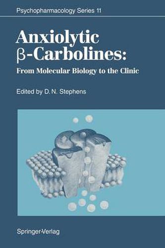 Cover image for Anxiolytic  -Carbolines: From Molecular Biology to the Clinic