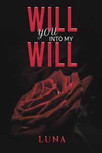 Cover image for Will You into My Will