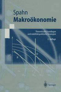 Cover image for Makrooekonomie: Theoretische Grundlagen und stabilitatspolitische Strategien