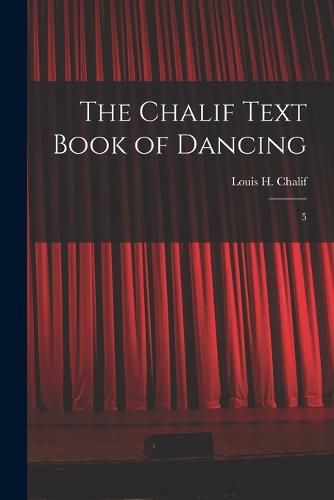 Cover image for The Chalif Text Book of Dancing