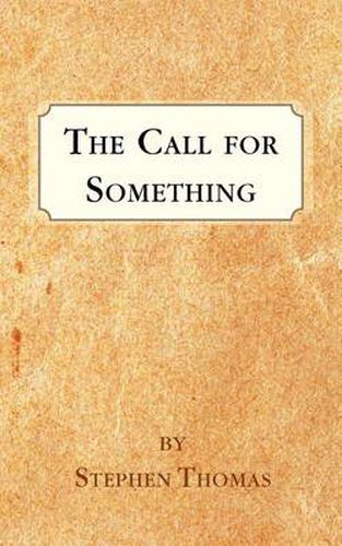 Cover image for The Call for Something