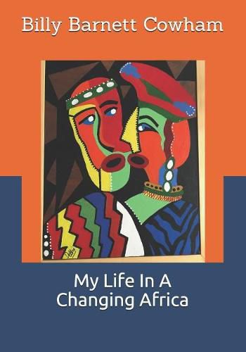 Cover image for My Life in a Changing Africa