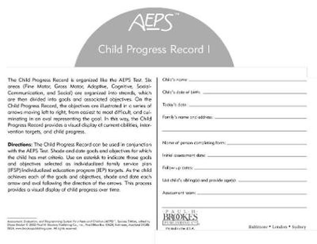 Cover image for Assessment, Evaluation, and Programming System for Infants and Children (AEPS (R)): Child Progress Record I: Birth to Three Years