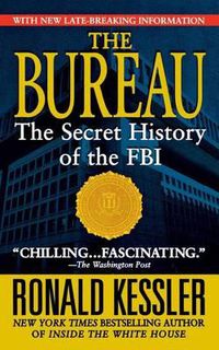 Cover image for Bureau: The Secret History of the FBI