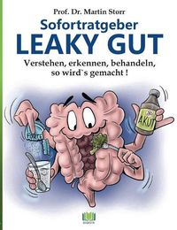 Cover image for Sofortratgeber Leaky Gut: Verstehen, erkennen, behandeln - So wird's gemacht