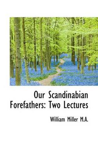 Cover image for Our Scandinabian Forefathers