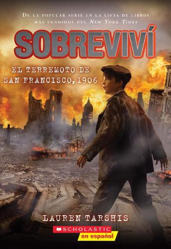 Sobrevivi El Terremoto de San Francisco, 1906 (I Survived the San Francisco Earthquake, 1906)
