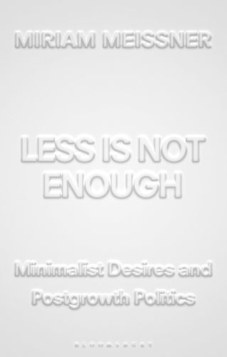 Cover image for Less Is Not Enough
