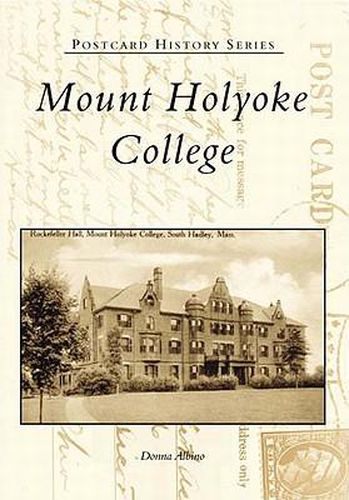 Cover image for Mount Holyoke College Ma