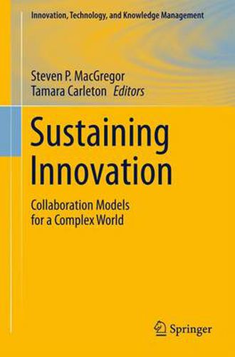 Cover image for Sustaining Innovation: Collaboration Models for a Complex World