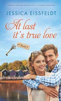 Cover image for At Last It's True Love