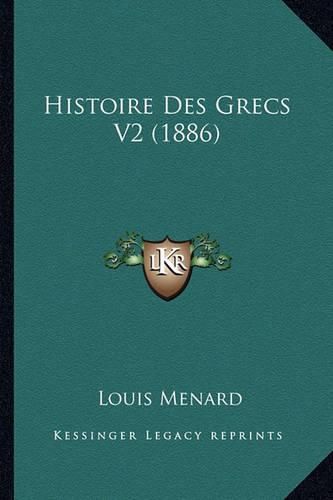 Histoire Des Grecs V2 (1886)