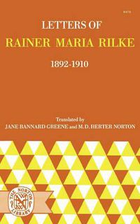 Cover image for Letters of Rainer Maria Rilke, 1892-1910
