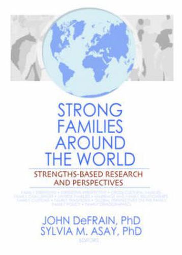 Cover image for Strong Families Around the World: Strengths-Based Research and Perspectives