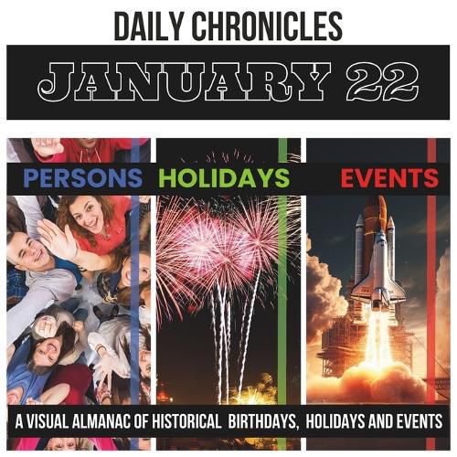 Daily Chronicles January 22