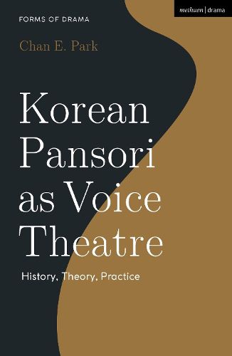 Cover image for Korean Pansori as Voice Theatre