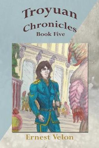 Cover image for Troyuan Chronicles... Book Five