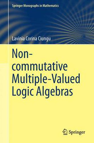 Cover image for Non-commutative Multiple-Valued Logic Algebras