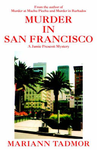Cover image for Murder in San Francisco: A Jamie Prescott Mystery
